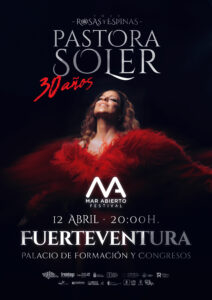 Pastora Soler en Fuerteventura - "Rosas y Espigas 30 años" | Festival Mar Abierto